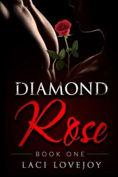 Cover for Laci Lovejoy · Diamond Rose (Paperback Book) (2019)