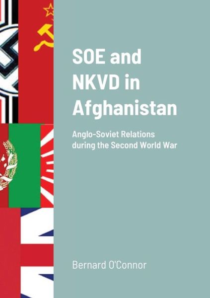 Cover for Bernard O'Connor · SOE and NKVD in Afghanistan (Paperback Book) (2020)