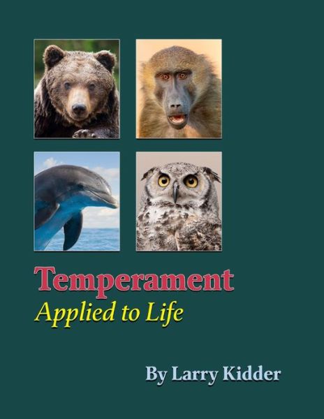 Cover for Larry Kidder · Temperament Applied to Life (Paperback Book) (2020)