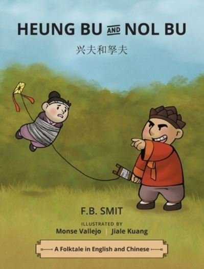 Cover for Fb Smit · Heung Bu and Nol Bu (Hardcover bog) (2020)