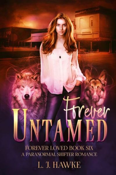 Cover for L J Hawke · Forever Untamed (Paperback Book) (2021)