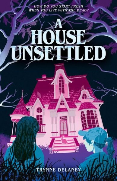 Cover for Trynne Delaney · A House Unsettled (Hardcover bog) (2022)