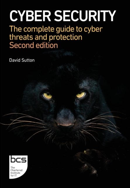 Cover for David Sutton · Cyber Security: The complete guide to cyber threats and protection (Pocketbok) [2 New edition] (2022)