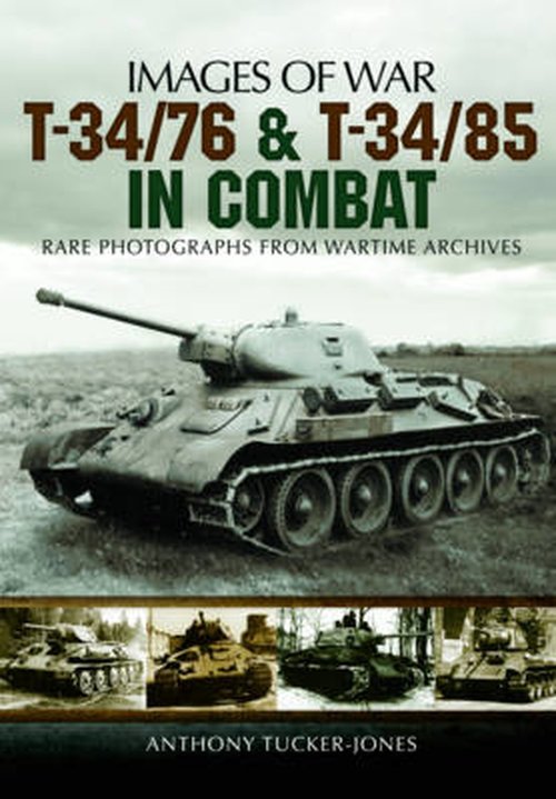 Cover for Anthony Tucker-Jones · T-34: The Red Army's Legendary Medium Tank (Paperback Bog) (2015)