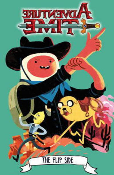 Adventure Time: Flip Side - Paul Tobin - Książki - Titan Books Ltd - 9781782762959 - 26 grudnia 2014