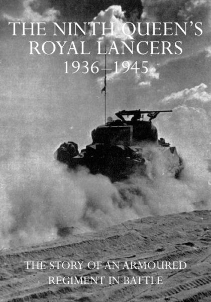 Cover for Joan Bright · The Ninth Queen's Royal Lancers 1936-45 (Paperback Book) (2020)