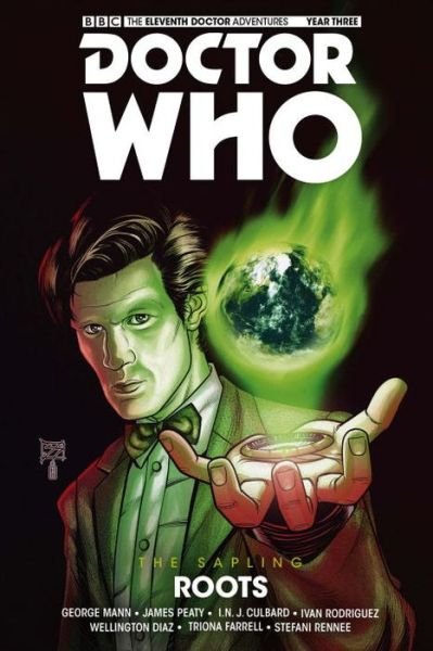 Cover for Si Spurrier · Doctor Who - The Eleventh Doctor: The Sapling Volume 2: Roots (Paperback Book) (2017)
