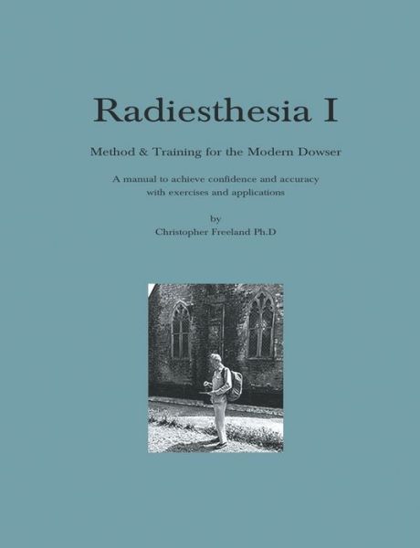 Cover for Christopher Freeland · Radiesthesia I (Paperback Book) (2020)