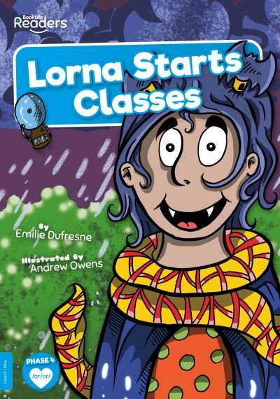 Cover for Emilie Dufresne · Lorna Starts Classes - BookLife Readers (Paperback Book) (2023)