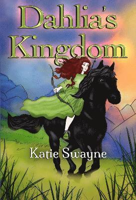 Cover for Katie Swayne · Dahlia's Kingdom (Paperback Book) (2024)