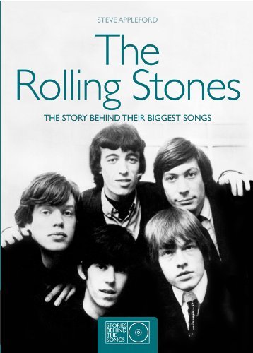 Cover for The Rolling Stones · Stories Behind Their Biggest Songs (Buch) (2010)
