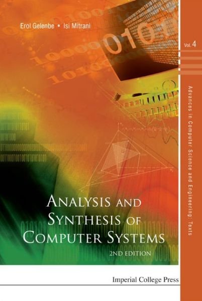 Cover for Gelenbe, Erol (Imperial College London, Uk) · Analysis And Synthesis Of Computer Systems (2nd Edition) - Advances in Computer Science and Engineering: Texts (Gebundenes Buch) [2 Revised edition] (2010)