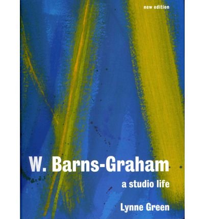 Cover for Lynne Green · W. Barns-Graham: A Studio Life (Taschenbuch) [2 Revised edition] (2011)