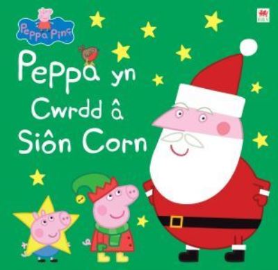 Cover for Astley Baker Davies · Peppa yn Cwrdd a Sion Corn (Paperback Book) (2020)