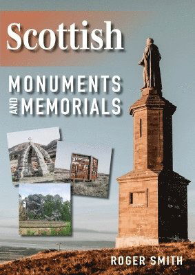 Cover for Roger Smith · Scottish Monuments and Memorials (Paperback Book) (2025)