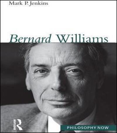 Cover for Mark Jenkins · Bernard Williams (Hardcover Book) (2006)