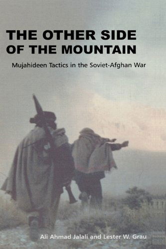 The Other Side of the Mountain: Mujahideen Tactics in the Soviet-afghan War - Lester W. Grau - Books - Military Bookshop - 9781907521959 - March 10, 2010