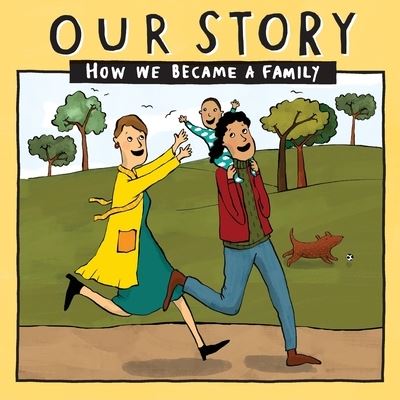 Cover for Donor Conception Network · Our Story: How we became a family - LCDD1 (Pocketbok) (2018)