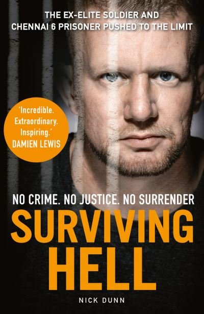 Cover for Nick Dunn · Surviving Hell: The brutal true story of a Chennai Six prisoner (Paperback Book) (2020)