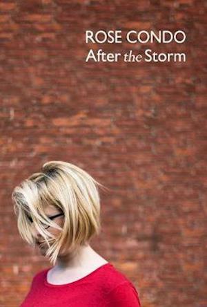 Cover for Rose Condo · After the Storm (Pocketbok) (2020)