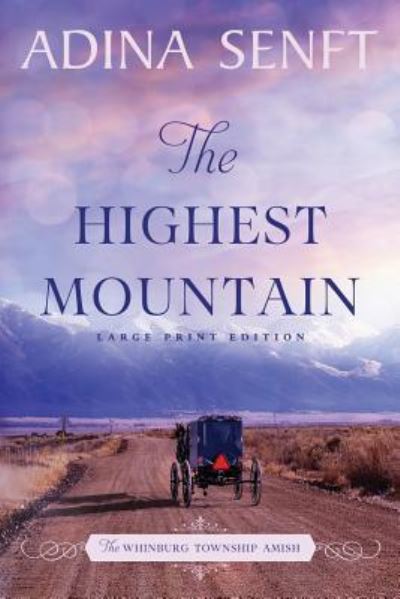 Cover for Adina Senft · The Highest Mountain (Paperback Book) (2019)