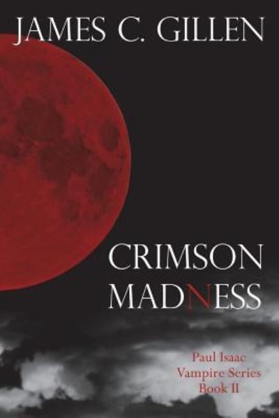 Cover for James C. Gillen · Crimson Madness (Paperback Book) (2017)