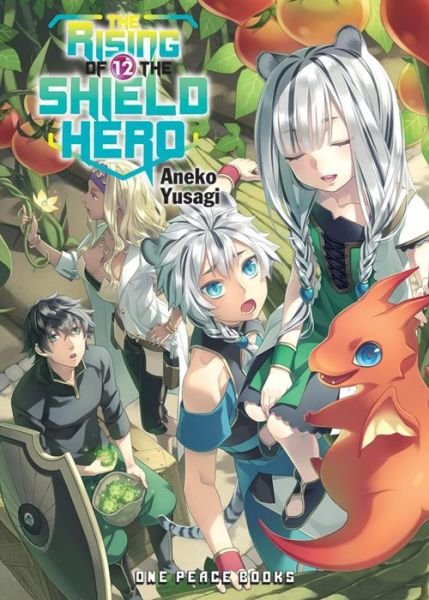 Cover for Aneko Yusagi · The Rising Of The Shield Hero Volume 12: Light Novel (Pocketbok) (2018)