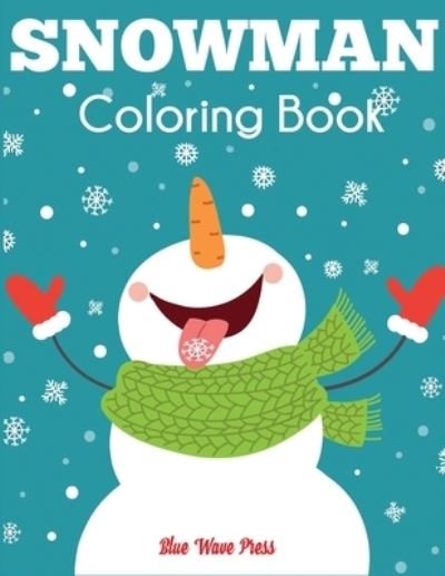 Cover for Blue Wave Press · Snowman Coloring Book (Pocketbok) (2019)