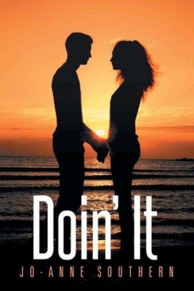 Cover for Jo-Anne Southern · Doin' It (Paperback Book) (2021)