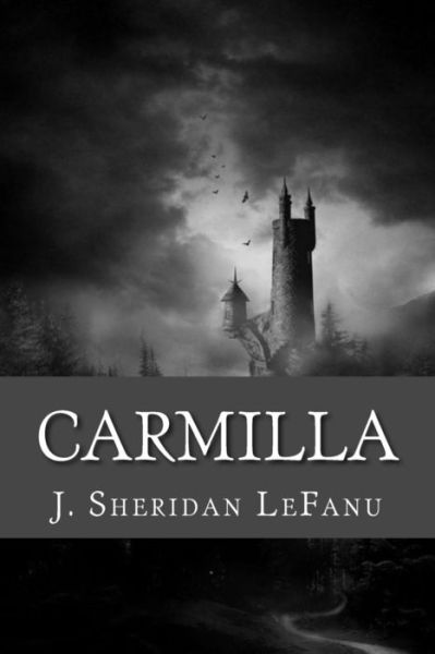 Cover for J Sheridan Lefanu · Carmilla (Paperback Book) (2017)