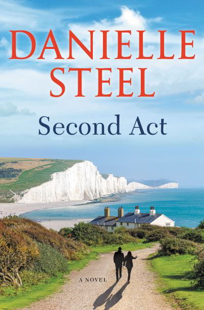 Cover for Danielle Steel · Second Act: A Novel (Book) (2023)