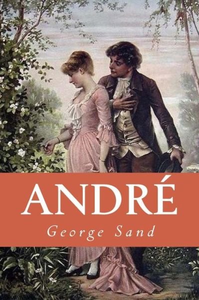 Cover for George Sand · Andr (Taschenbuch) (2018)