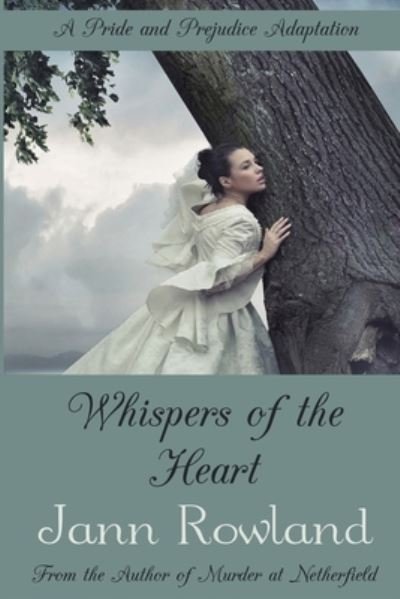 Cover for Jann Rowland · Whispers of the Heart (Paperback Book) (2020)