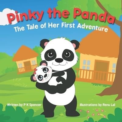 Cover for P K Spencer · Pinky the Panda (Paperback Book) (2021)