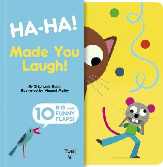 Cover for Stephanie Babin · Ha-ha! Made You Laugh! (Paperback Book) (2019)