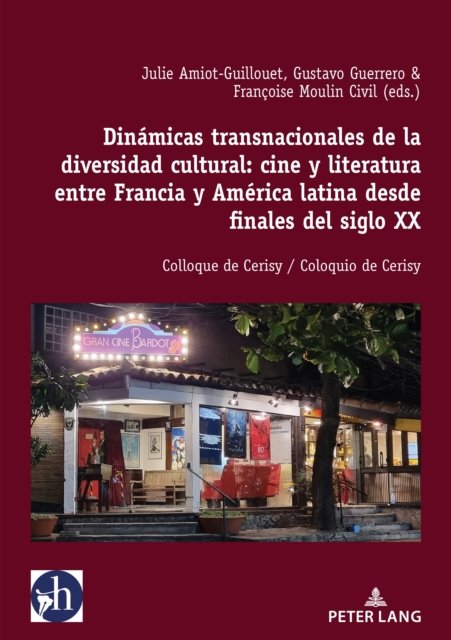 Cover for Cine Y Literatura : Actores de la Diversidad Cultural Entre Francia Y Am?rica Latina : 7 (Paperback Book) (2024)