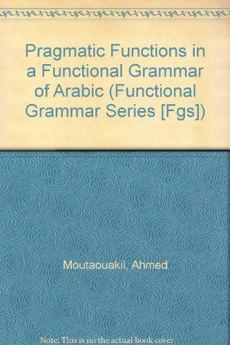 Cover for Moutaouakil · Pragmatic Functions in a Fu (Book) (1989)