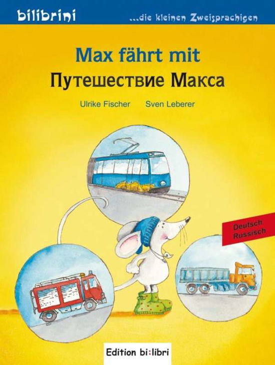 Cover for Ulrike Fischer · Fischer:max FÃ¤hrt Mit. Dt.-russ. (Book)