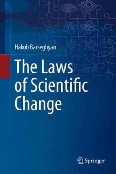 Cover for Hakob Barseghyan · The Laws of Scientific Change (Inbunden Bok) [1st ed. 2015 edition] (2015)