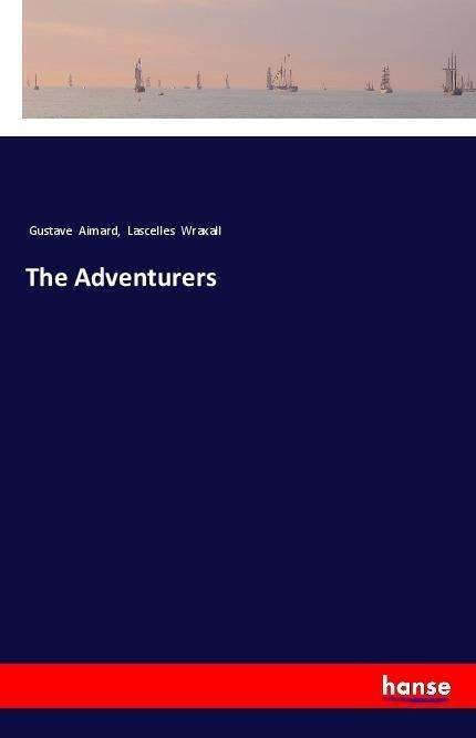 Cover for Aimard · The Adventurers (Book)
