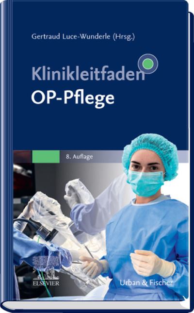 Cover for Luce-wunderle, Gertraud (hg) · Klinikleitfaden Op-pflege (Book)