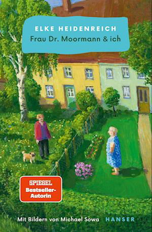 Cover for Elke Heidenreich · Frau Dr. Moormann &amp; ich (Book) (2023)