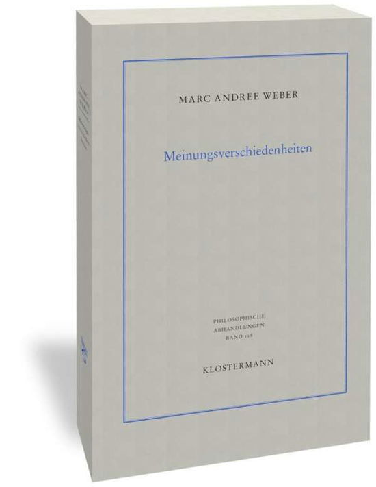 Meinungsverschiedenheiten - Weber - Books -  - 9783465043959 - July 1, 2019