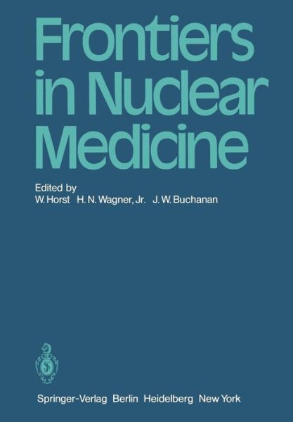 Cover for W Horst · Frontiers in Nuclear Medicine (Paperback Book) (1980)