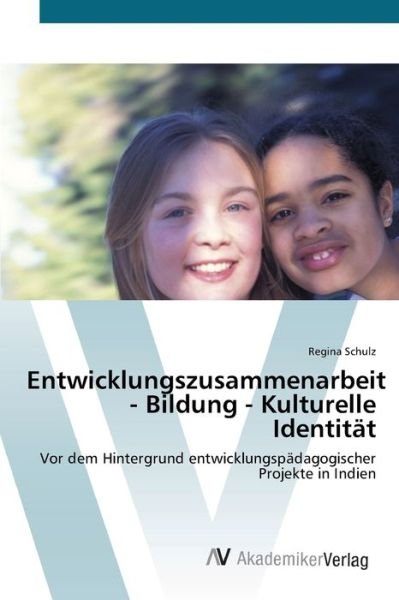Cover for Schulz · Entwicklungszusammenarbeit - Bil (Book) (2012)