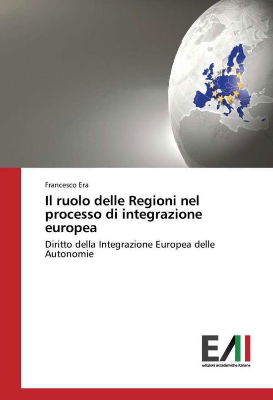 Cover for Era · Il ruolo delle Regioni nel processo (Book)