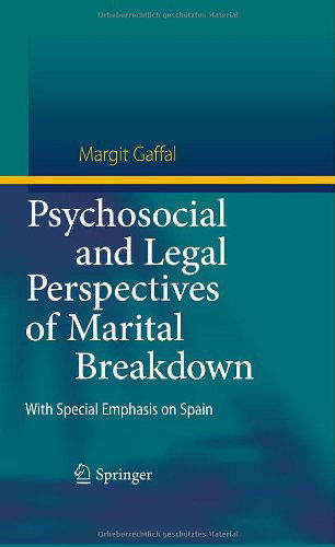 Cover for Margit Gaffal · Psychosocial and Legal Perspectives of Marital Breakdown: With Special Emphasis on Spain (Hardcover Book) (2010)