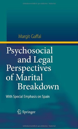 Margit Gaffal · Psychosocial and Legal Perspectives of Marital Breakdown: With Special Emphasis on Spain (Gebundenes Buch) (2010)