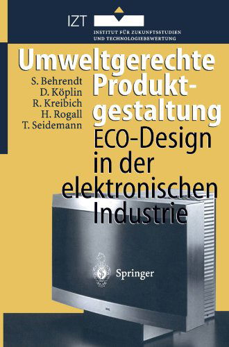 Cover for Siegfried Behrendt · Umweltgerechte Produktgestaltung (Paperback Book) [Softcover Reprint of the Original 1st Ed. 1996 edition] (2011)