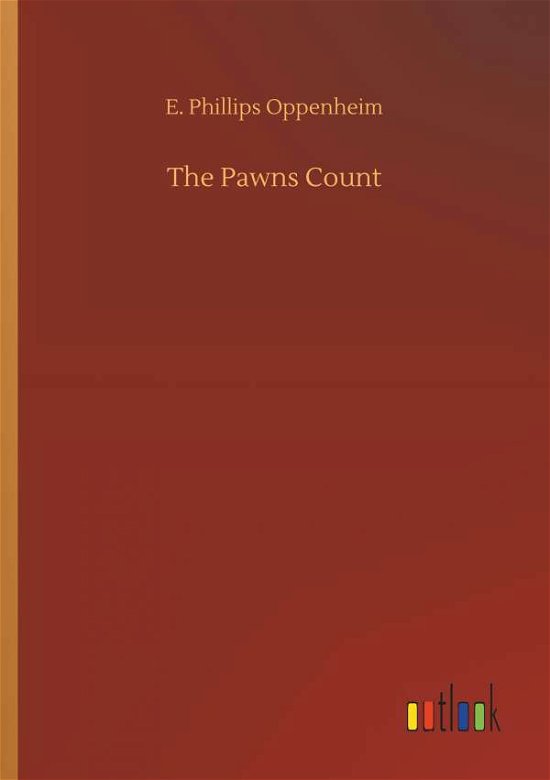 Cover for Oppenheim · The Pawns Count (Bok) (2018)